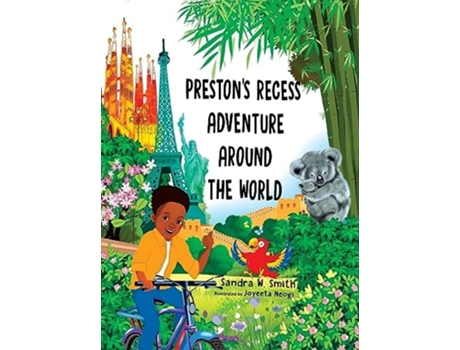 Livro Prestons Recess Adventure Around the World de Sandra W Smith (Inglês - Capa Dura)