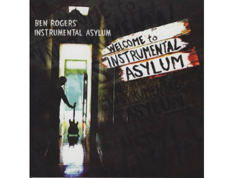 CD Ben Rogers' Instrumental Asylum - Welcome To The Infant Freebase (1CDs)