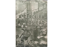 Livro A Terceira Posição. De Afonso Costa Valdez Tomás Dos Santos (português)