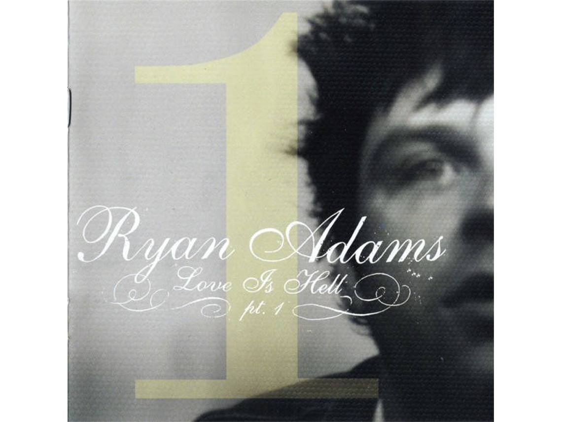 CD Ryan Adams - Love Is Hell Pt. 1