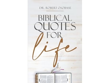 Livro Biblical Quotes for Life de Dr Robert Osobase (Inglês)
