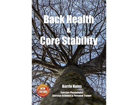 Livro Back Health Core Stability de Kerrie Hains (Inglês)