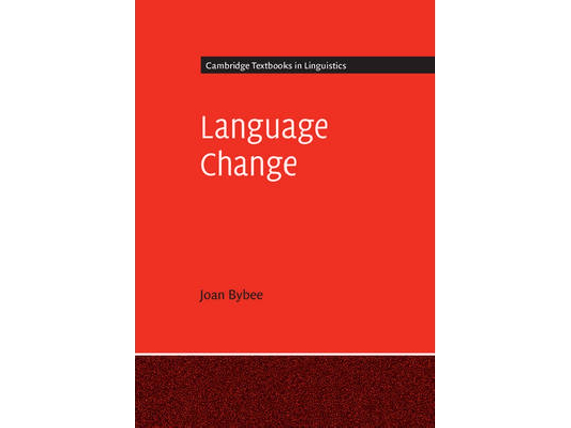 Livro Language Change de University of New Mexico Bybee Joan (Inglês)