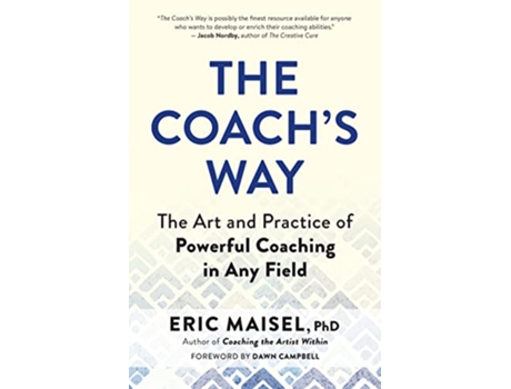 Livro Coachs Way de Eric Maisel (Inglês)