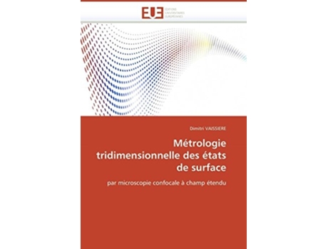 Livro Métrologie tridimensionnelle des états de surface de VAISSIERE-D ( Inglês )