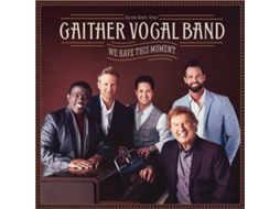 CD Gaither Vocal Band - We Have This Moment