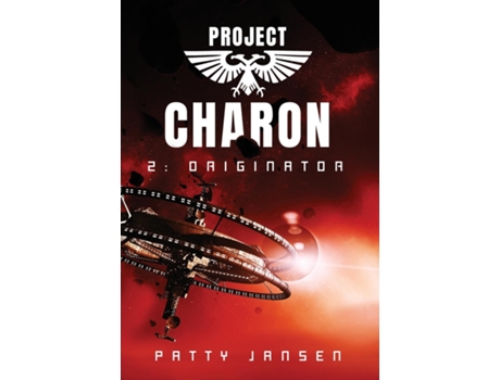 Livro Project Charon 2 Originator Re-entry De Patty Jansen (inglês)