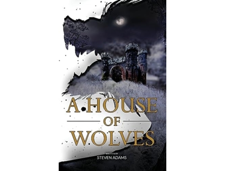 Livro A House of Wolves de Steven Adams (Inglês)