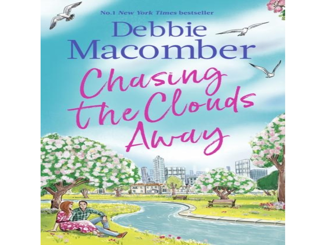 Livro Chasing the Clouds Away The uplifting and heart-warming romance from the New York Times bestseller de Debbie Macomber (Inglês)