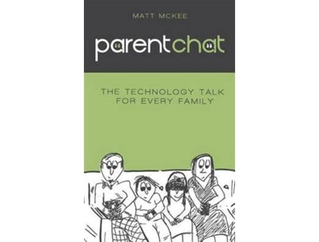 Livro Parent Chat: The Technology Talk For Every Family Matt McKee (Inglês)