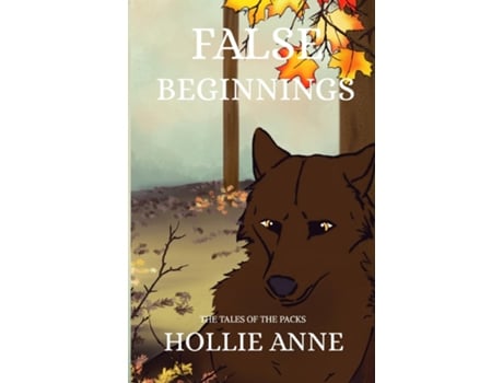 Livro FALSE BEGINNINGS de Hollie Roberts (Inglês)