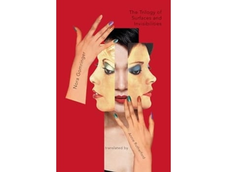 Livro The Trilogy of Surfaces and Invisiblities de Nora Gomringer (Inglês)