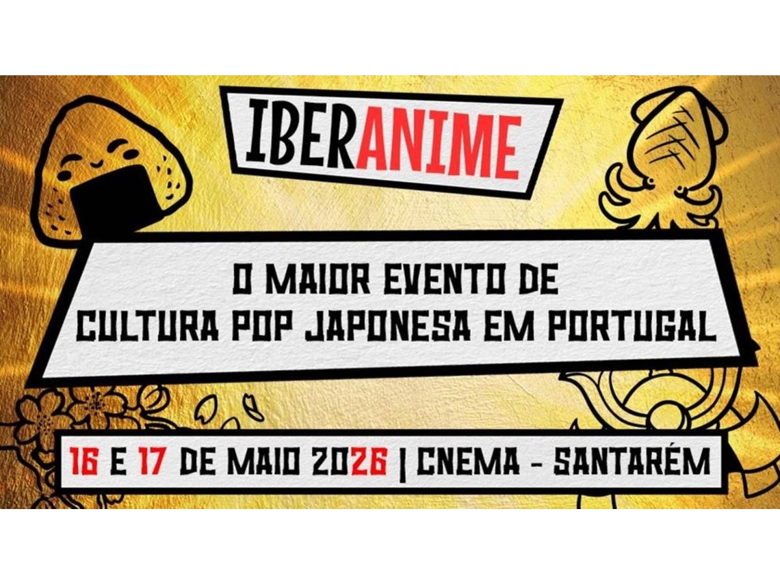 Bilhete IBERANIME 2026 | SANTAREM