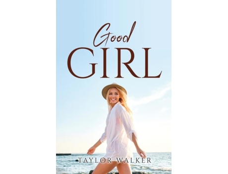Livro Good Girl De Taylor Walker (inglês)