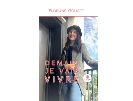 Livro Demain je vais vivre de Gouget Floriane (Inglês)