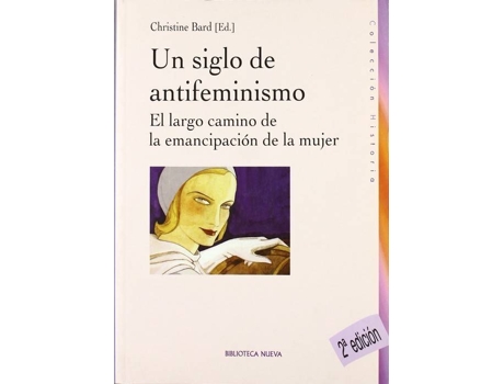 Livro Un Siglo De Antifeminismo de abel Perez Serrano