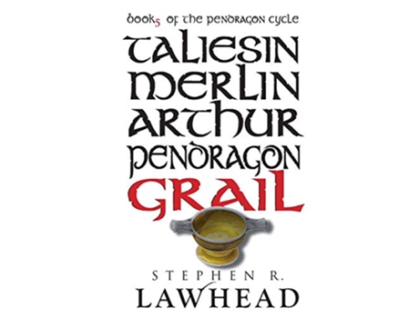 Livro Grail The Pendragon Cycle de Stephen R Lawhead (Inglês)