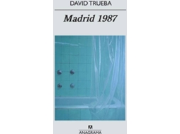 Livro Madrid 1987 de David Trueba Rodríguez (Espanhol)