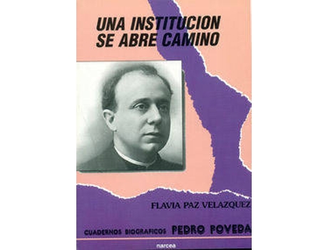 Livro Una Institucion Se Abre Camino de Paz Velazquez (Espanhol)