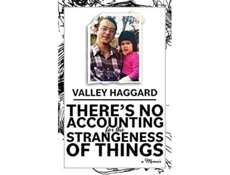 Livro Theres No Accounting for the Strangeness of Things de Valley Haggard (Inglês)