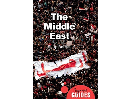 Livro The Middle East - A Beginners Guide de Philip Robins