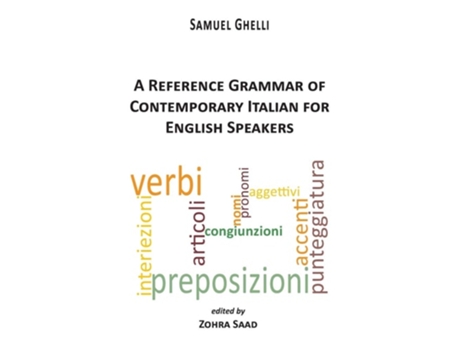 Livro A Reference Grammar Of Contemporary Italian For English Speakers De Samuel Ghelli (inglês)