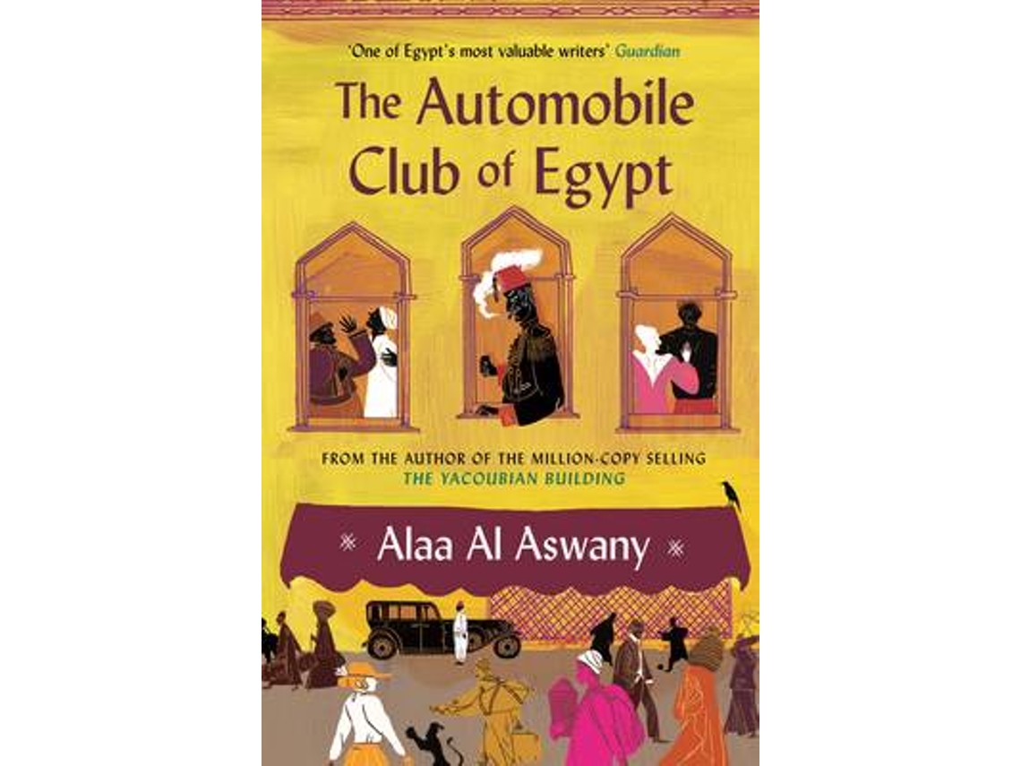 Livro The Automobile Club of Egypt de Alaa Aswany (Inglês)