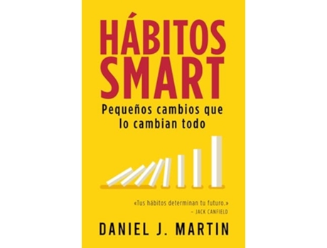 Livro Hábitos SMART Pequeños cambios que lo cambian todo de Daniel J Martin (Inglês)