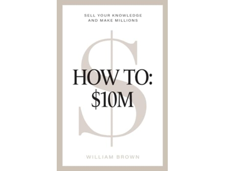 Livro How To de William Brown (Inglês)