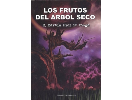 Livro Los Frutos Del Árbol Seco de R. Martín Diez De Ponga (Espanhol)