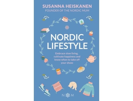 Livro Nordic Lifestyle Susanna Heiskanen (Inglês)