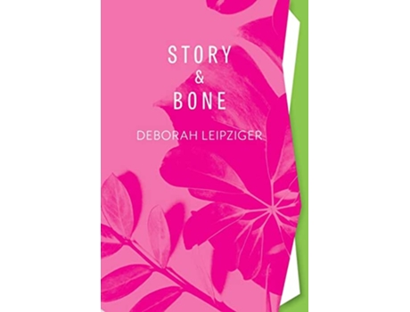 Livro Story Bone de Deborah Leipziger (Inglês)