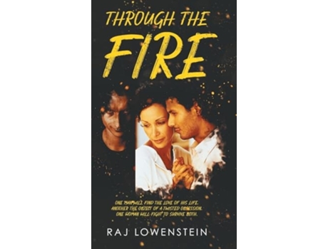 Livro Through the Fire de Raj Lowenstein (Inglês)
