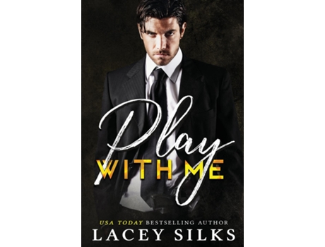 Livro Play With Me Joue Avec Moi De Lacey Silks (inglês)