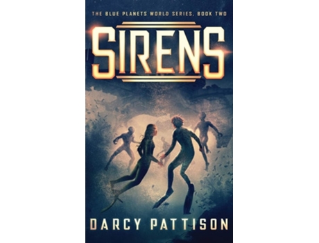 Livro Sirens De Darcy Pattison (inglês - Capa Dura)