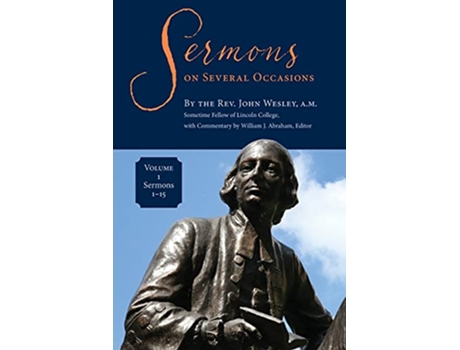 Livro Sermons on Several Occasions Volume 1 Sermons 115 de John Wesley (Inglês)