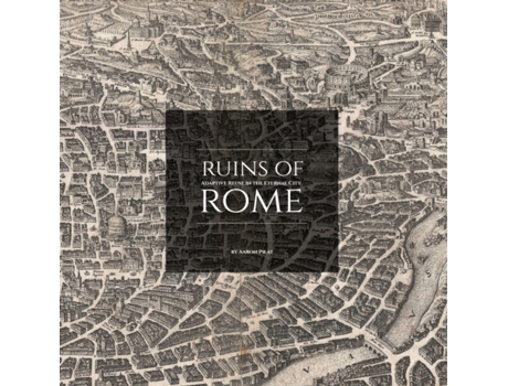 Livro Ruins of Rome: Adaptive Reuse in the Eternal City Aaron Pilat (Inglês)