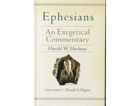 Livro ephesians - an exegetical commentary de harold w. hoehner (inglês)