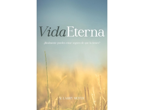 Livro Vida Eterna de R Larry Moyer (Inglês)