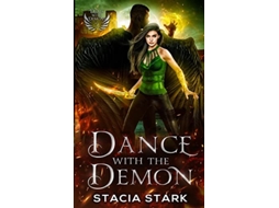 Livro Dance with the Demon A Paranormal Urban Fantasy Romance de Stacia Stark (Inglês)