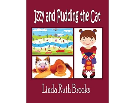 Livro Izzy And Pudding The Cat De Linda Ruth Brooks (inglês)