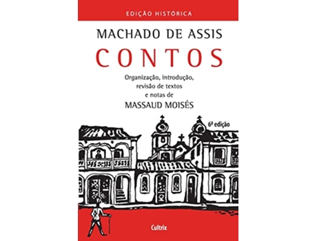 Livro Contos De Machado De Assis de Massaud Moisés (Português)