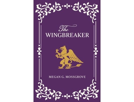 Livro The Wingbreaker de Mossgrove (Inglês)
