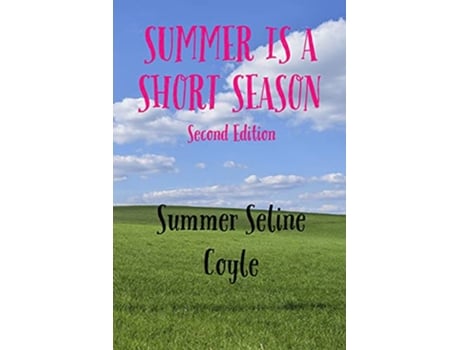 Livro Summer Is a Short Season Book Three The Soulless de Summer Seline Coyle (Inglês)