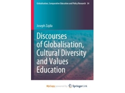 Livro Discourses of Globalisation Cultural Diversity and Values Education de Zajda Joseph Zajda (Inglês)