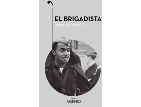 Livro El Brigadista de Jordi Cantavella Cuso