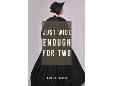 Livro Just Wide Enough For Two De Kacey Martin (inglês)