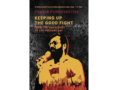 Livro Keeping Up the Good Fight de Prabir Purkayastha (Inglês - Capa Dura)