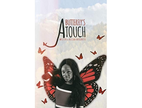 Livro A Butterflys Touch de Aleisha Antoinette (Inglês)