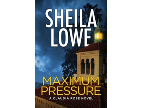 Livro Maximum Pressure de Sheila Lowe (Inglês)